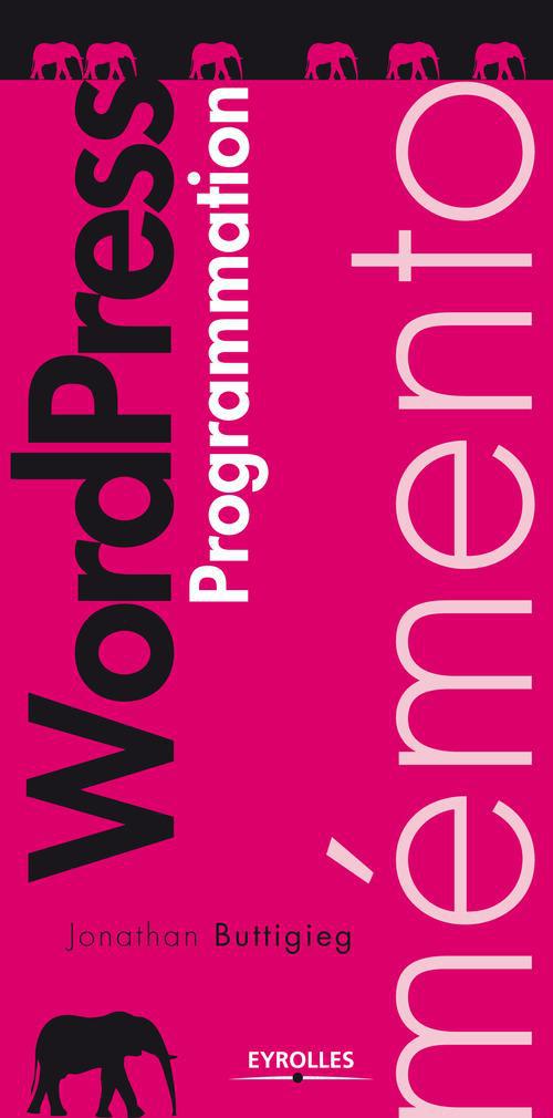 Couverture ebook de Mémento - WordPress, programmation, de Jonathan Buttigieg