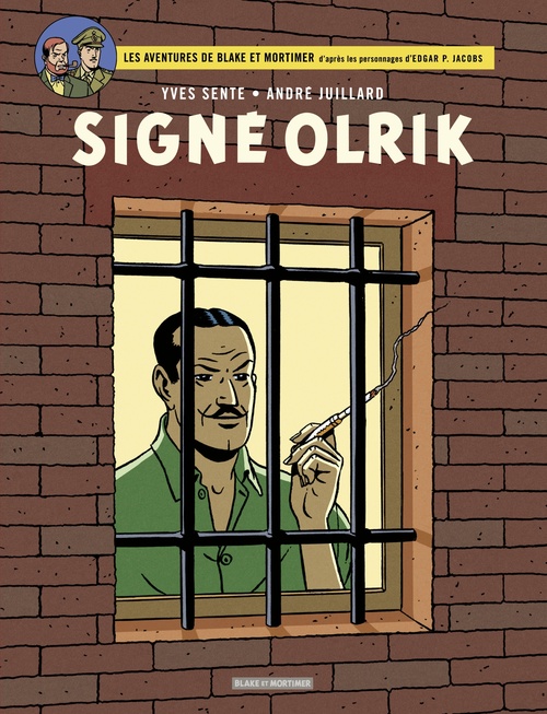 Couverture ebook de Blake & Mortimer - Tome 30 - Signé Olrik, de Yves Sente
