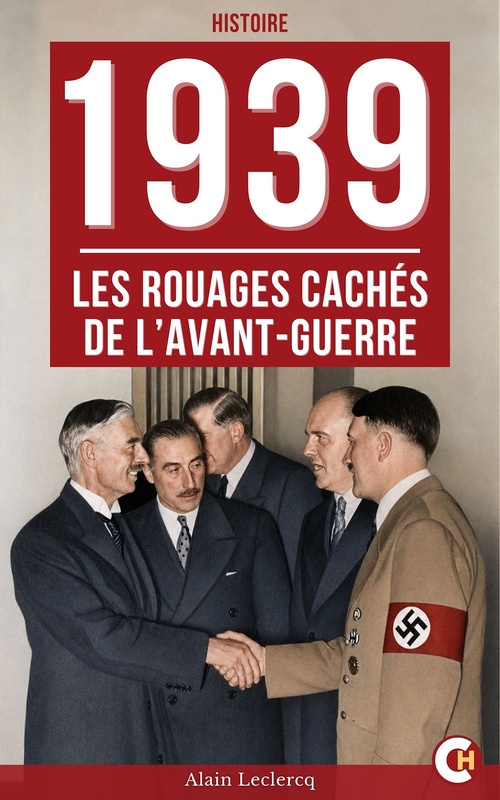 ebook cover of 1939 : Les Rouages cachés de l'avant-guerre, by Alain Leclercq