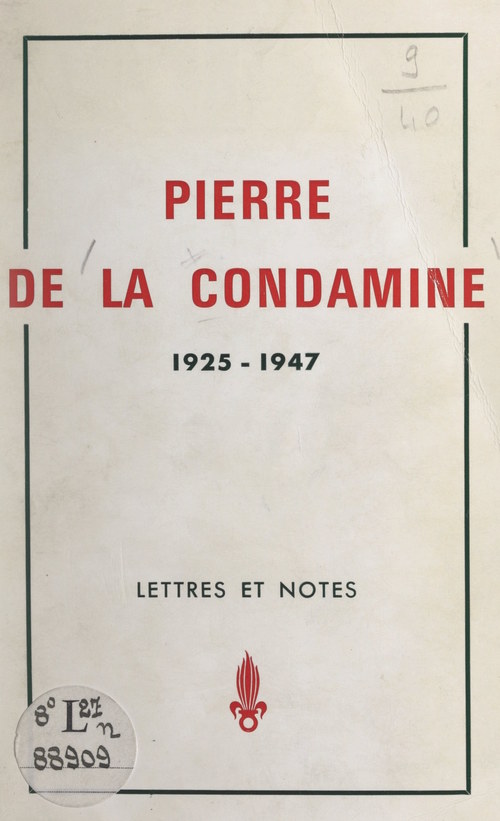 Couverture ebook de Pierre de La Condamine, 1925-1947, de Pierre De La Condamine