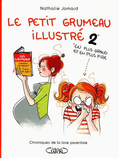 ebook cover of Le petit grumeau illustré - tome 2 chroniques de la lose parentale, by Nathalie Jomard