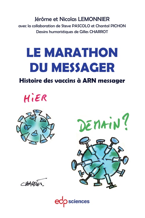 Couverture ebook de Le marathon du messager, de Jérôme Lemonnier, Nicolas Lemonnier, Steve Pascolo, Chantal Pichon, Gilles Charrot