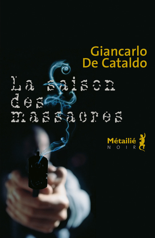 ebook cover of La saison des massacres, by Giancarlo De Cataldo
