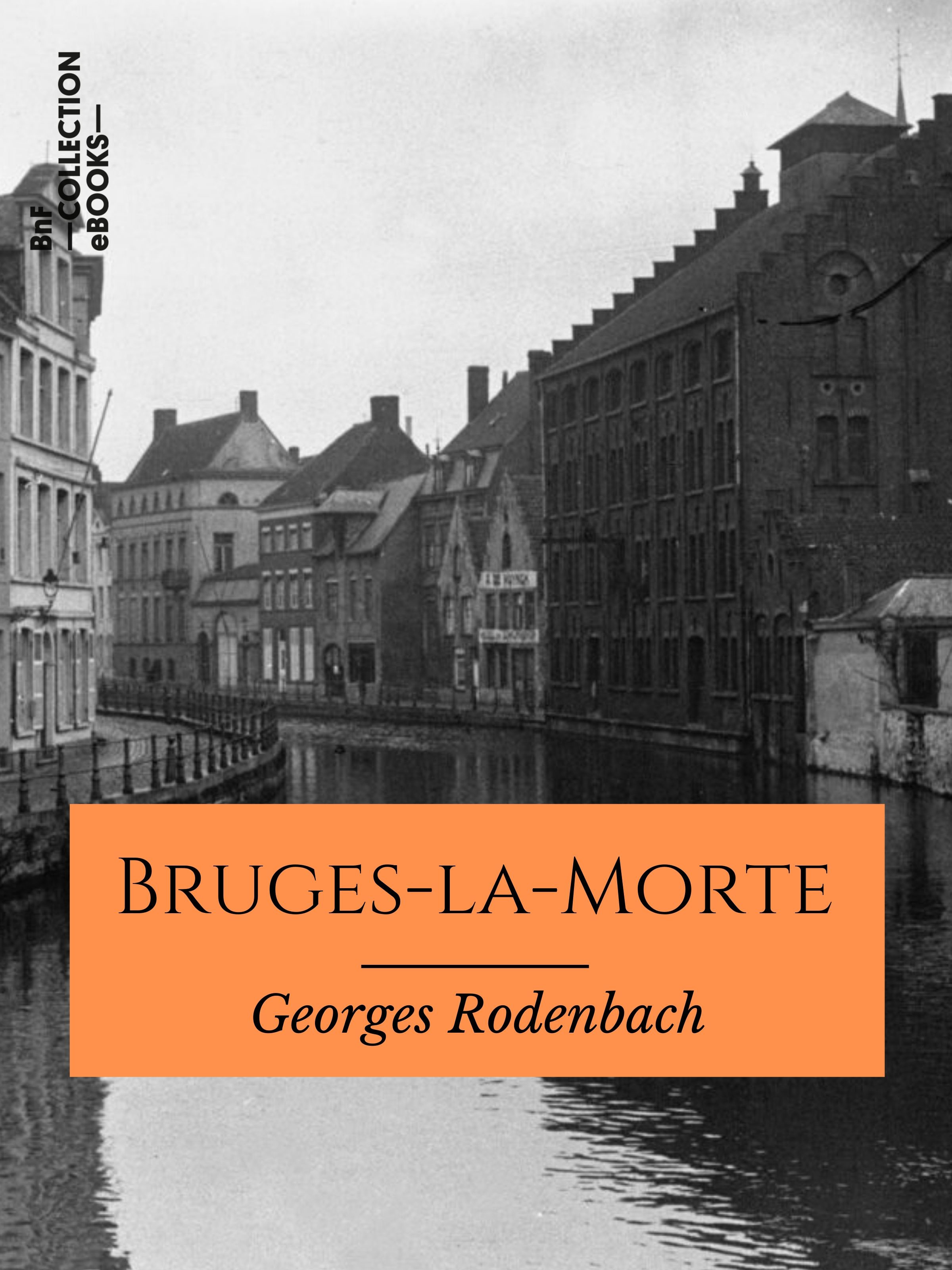 Couverture ebook de Bruges-la-Morte, de Georges Rodenbach