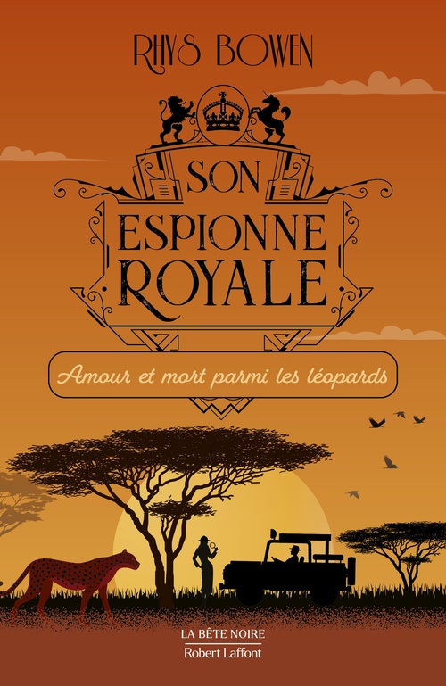 Couverture ebook de Son espionne royale - Tome 13 Amour et mort parmi les léopards, de Rhys Bowen