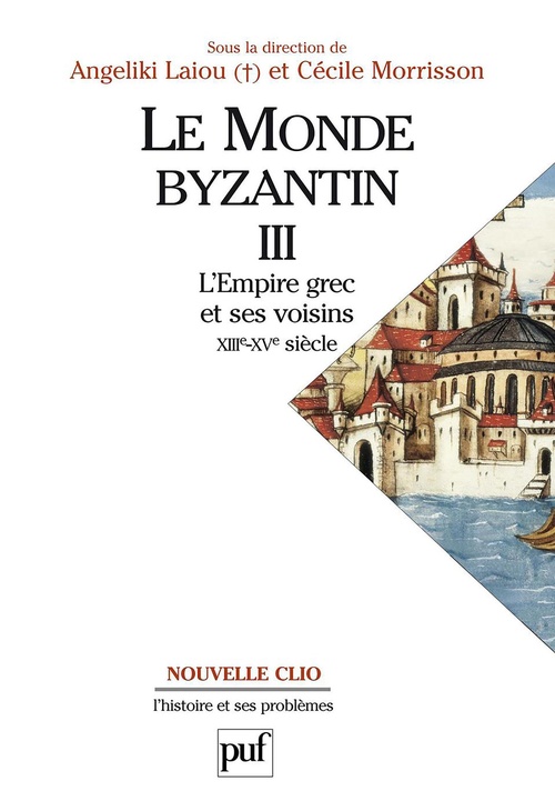 ebook cover of L'Empire grec et ses voisins : XIIIe-XVe siècle, by Angeliki Laiou, Cecile Morisson