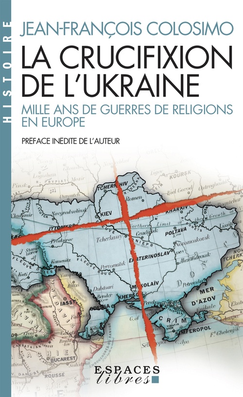 ebook cover of La Crucifixion de l´Ukraine, by Jean-François Colosimo