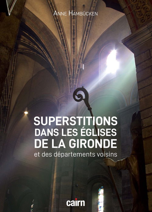 ebook cover of Superstitions dans les églises de la Gironde et des départements voisins, by Anne Hambücken