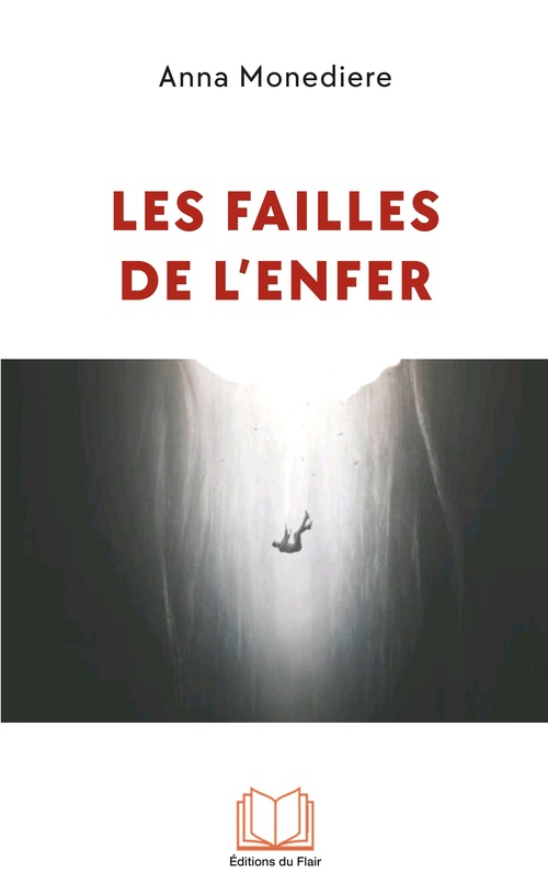 ebook cover of Les failles de l'enfer, by Anna Monediere