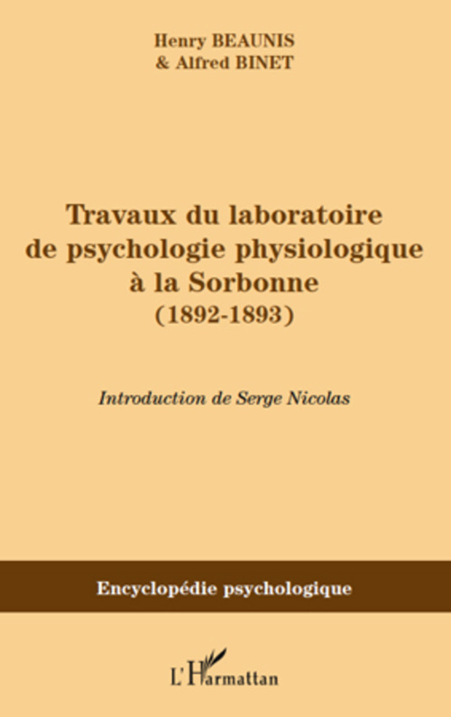 Couverture ebook de Travaux du laboratoire de psychologie physiologique à la Sorbonne (1892-1893), de Henry Beaunis, Alfred Binet