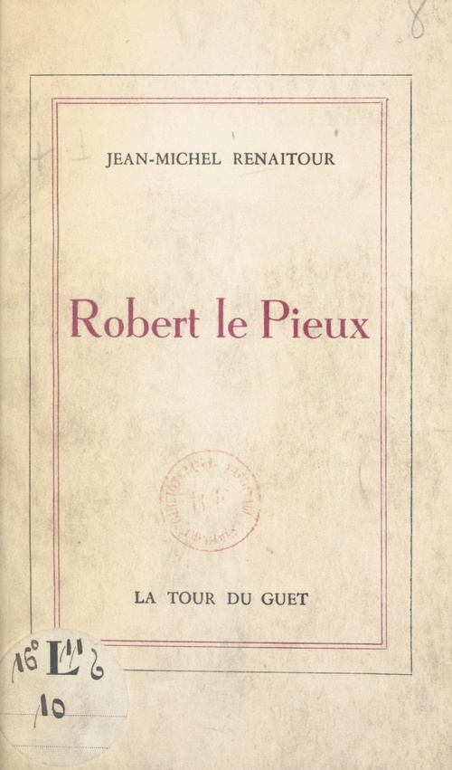 ebook cover of Robert le Pieux, by Jean-Michel Renaitour