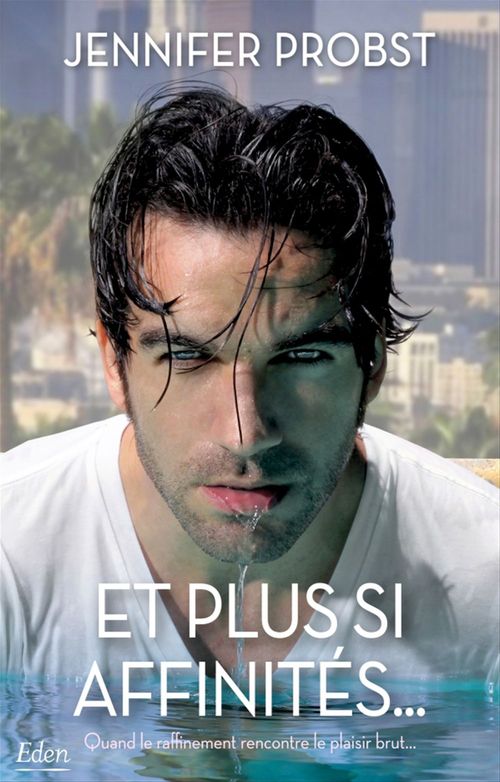 ebook cover of Et plus si affinités, by Jennifer Probst