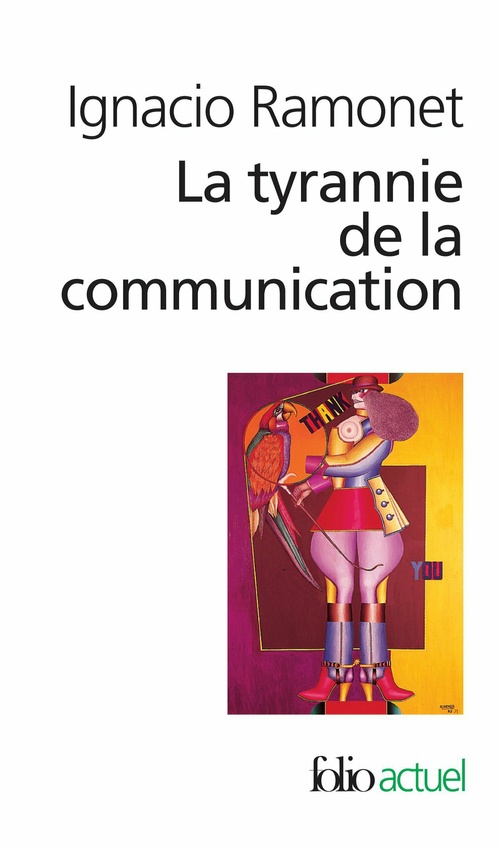 Couverture ebook de La tyrannie de la communication, de Ignacio Ramonet