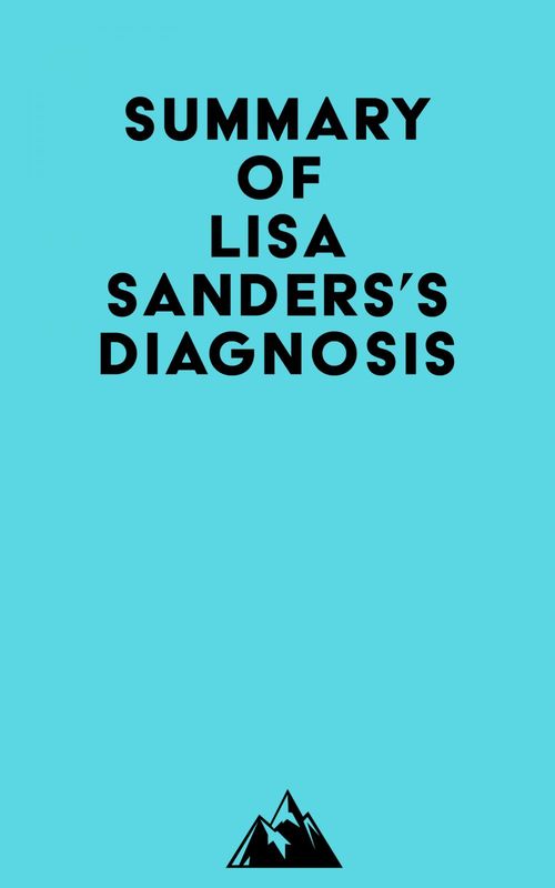 ebook cover of Summary of Lisa Sanders's Diagnosis, by Everest Media