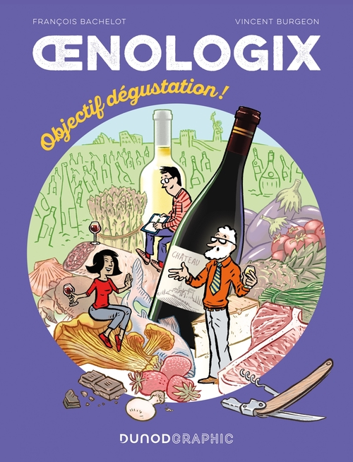 ebook cover of Oenologix 2 - Objectif dégustation!, by François Bachelot, Vincent Burgeon