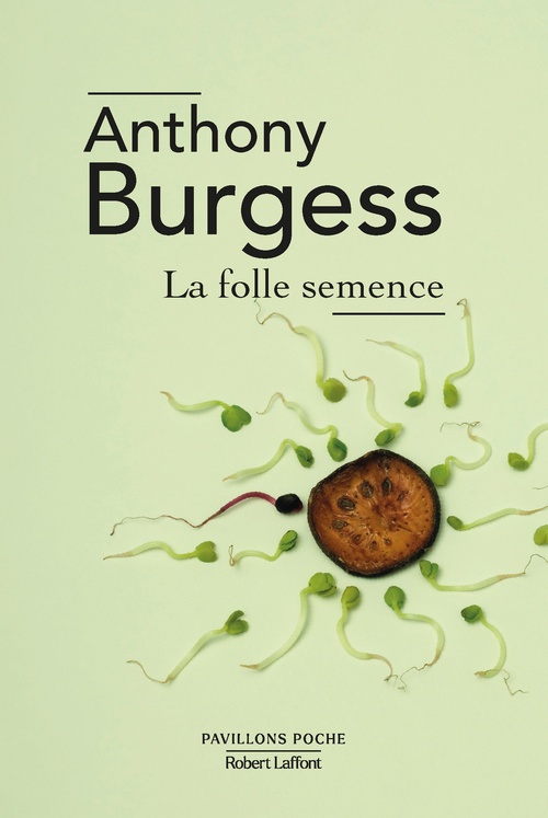 ebook cover of La Folle semence, by Anthony Burgess