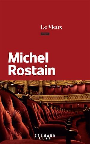 ebook cover of Le vieux, by Michel Rostain