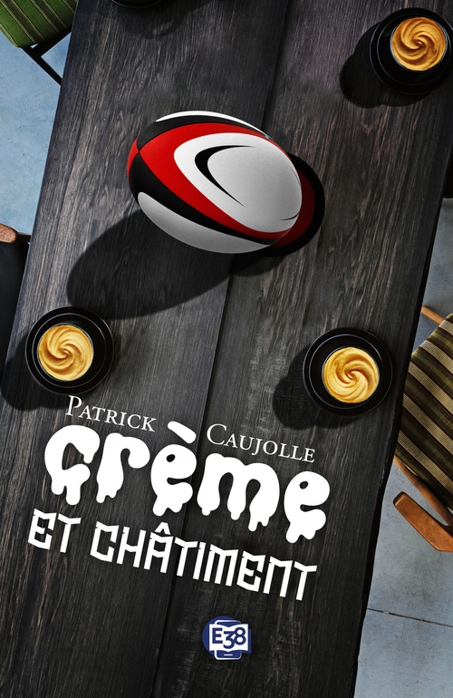 ebook cover of Crème et châtiment, by Patrick Caujolle