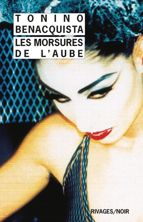 Couverture ebook de Les Morsures de l'aube, de Tonino Benacquista