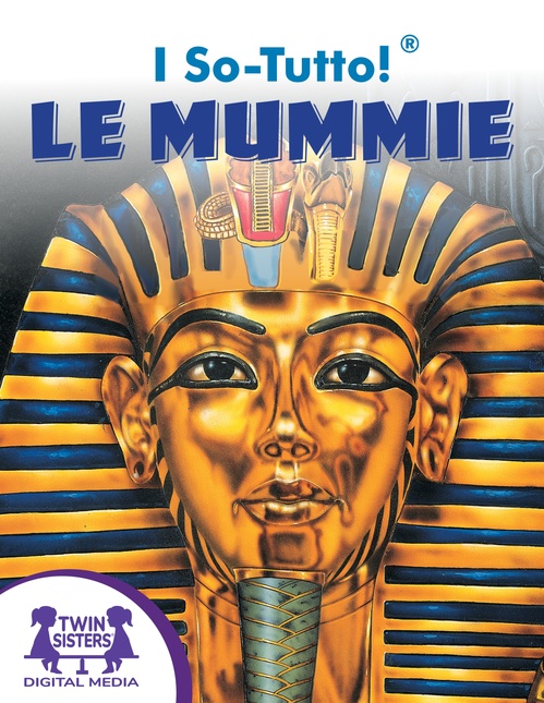 ebook cover of I So-Tutto!® Le Mummie, by Kenn Goin