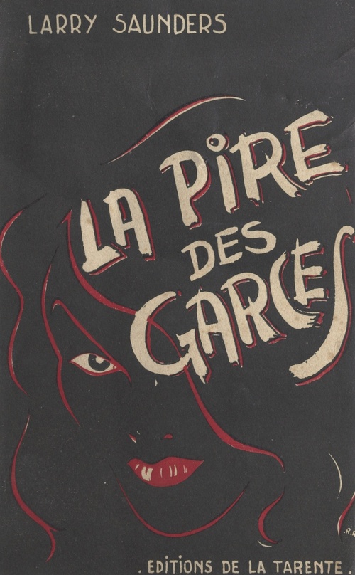 ebook cover of La pire des garces, by Larry Saunders