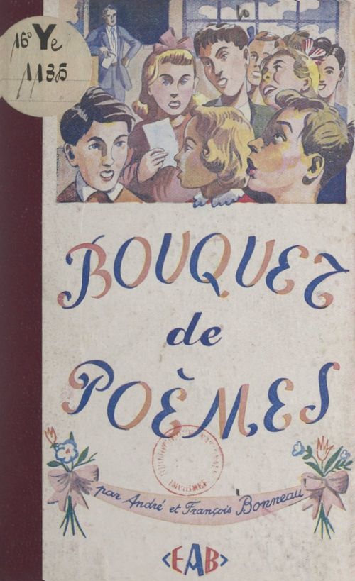 Couverture ebook de Bouquet de poèmes, de Andre Bonneau, Francois Bonneau