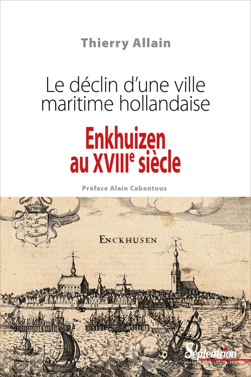 ebook cover of Enkhuizen au xviiie siècle, by Thierry Allain