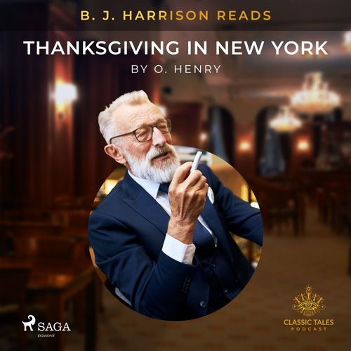 Couverture audiobook de B. J. Harrison Reads Thanksgiving in New York, de O. Henry