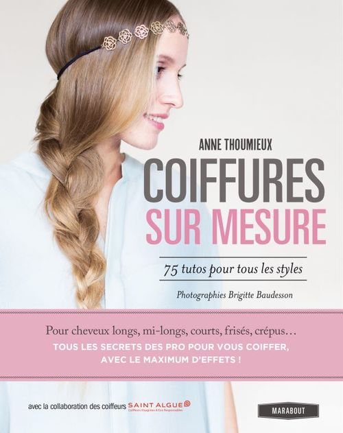 ebook cover of Coiffures sur mesure. 75 tutos pour tous les styles, by Anne Thoumieux