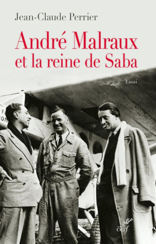 ebook cover of ANDRÉ MALRAUX ET LA REINE DE SABA, by Jean-Claude Perrier