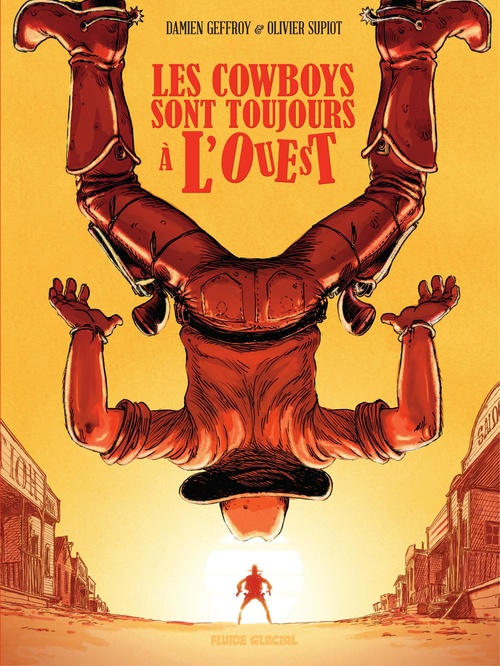Couverture ebook de Les cowboys sont toujours à l'ouest, de Supiot