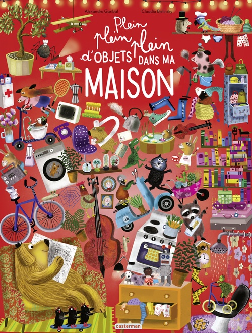 ebook cover of Plein Plein Plein d'objets dans ma maison, by Alexandra Garibal, Claudia Bielinsky