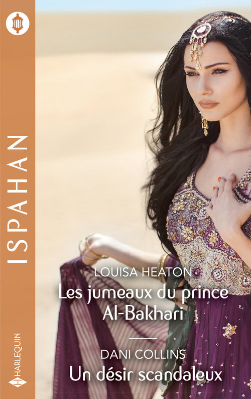 Couverture ebook de Les jumeaux du prince Al-Bakhari - Un désir scandaleux, de Dani Collins, Louisa Heaton