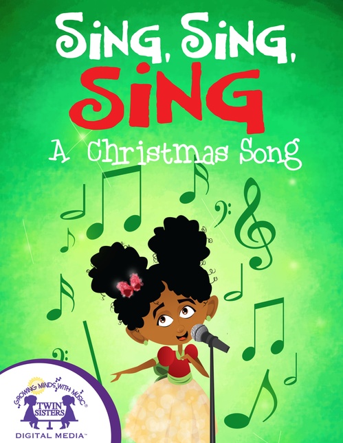 Couverture ebook de Sing, Sing, Sing A Christmas Song, de Kim Mitzo Thompson, Karen Mitzo Hilderbrand