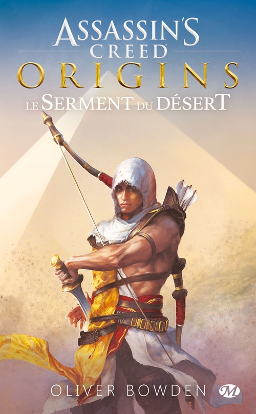 Couverture ebook de Assassin's Creed : Assassin's Creed Origins : Le Serment du désert, de Oliver Bowden