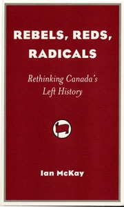 Couverture ebook de Rebels, Reds, Radicals, de Ian Mckay