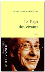 Couverture ebook de Le pays des vivants, de Jean-Pierre Milovanoff