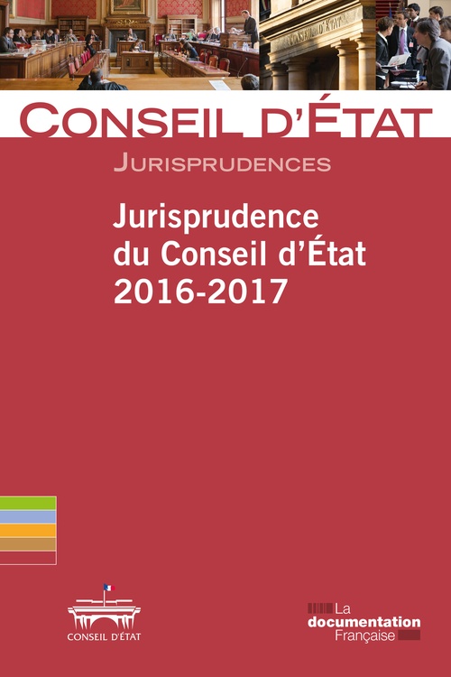 ebook cover of Jurisprudence du Conseil d'Etat 2016-2017, by Conseil d'État