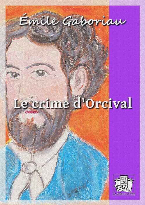 ebook cover of Le crime d'Orcival, by Emile Gaboriau