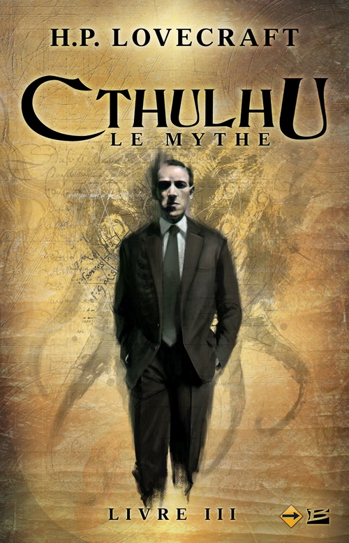 ebook cover of Cthulhu : Le Mythe, T3 : Cthulhu : Le Mythe - Livre III, by H. P. Lovecraft