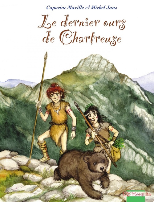 ebook cover of Le dernier ours de Chartreuse, by Capucine Mazille, Michel Jans