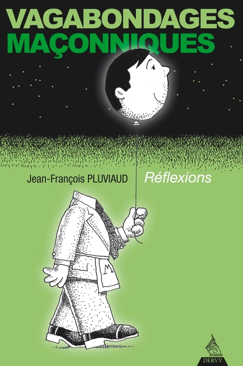 ebook cover of Vagabondages maçonniques - Réflexions, by Jean-françois Pluviaud