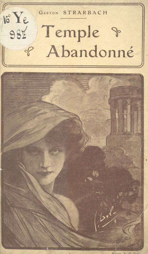 Couverture ebook de Le temple abandonné, 1907-1910, de Gaston Strarbach