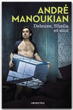 Couverture ebook de Deleuze, Sheila et moi, de André Manoukian