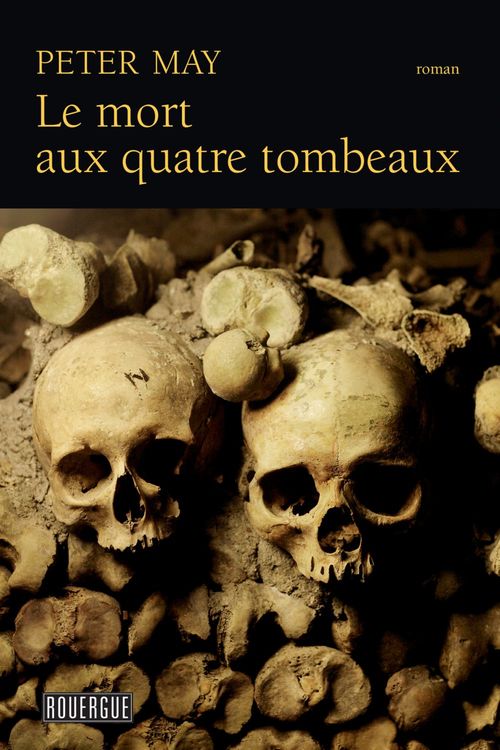 Couverture ebook de Le mort aux quatre tombeaux, de Peter May