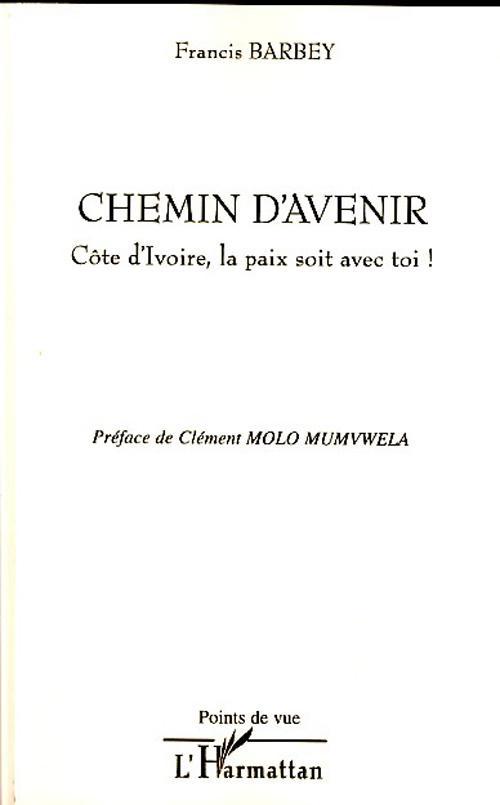 Couverture ebook de Chemin d'avenir, de Francis Barbey