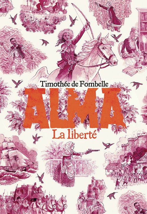 ebook cover of Alma (Tome 3) - La Liberté, by Timothée de Fombelle