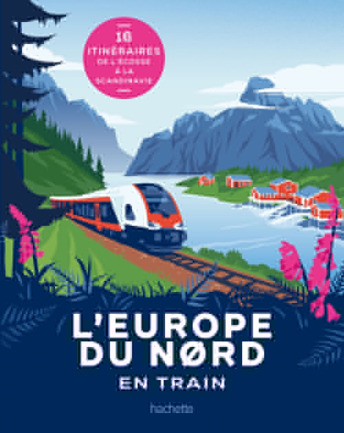 Couverture ebook de L'Europe du Nord en train, de Collectif