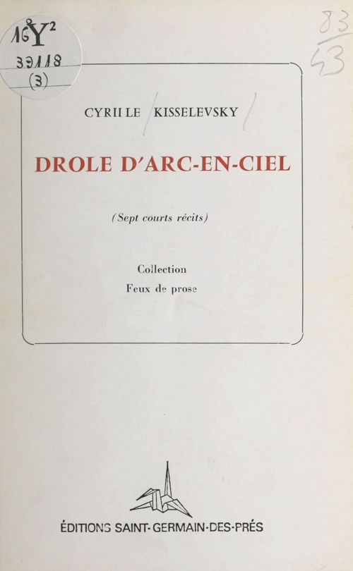 Couverture ebook de Drôle d'arc-en-ciel, de Cyrille Kisselevsky
