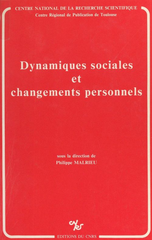 ebook cover of Dynamiques sociales et changements personnels, by Malrieu P